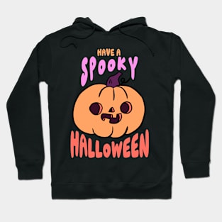 Have a spooky halloween a fun pumpkin Hoodie